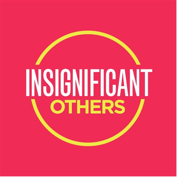 Artwork for Insignificant Others