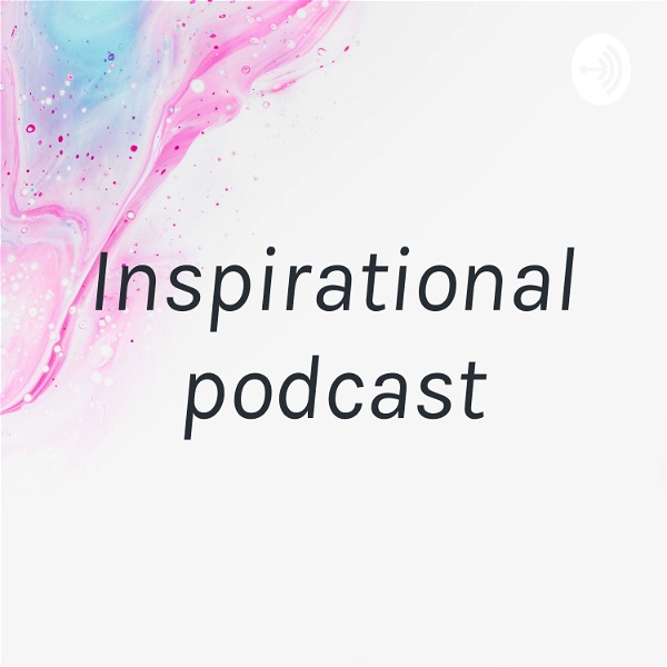 Artwork for Inspirational podcast