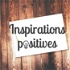 Inspirations positives