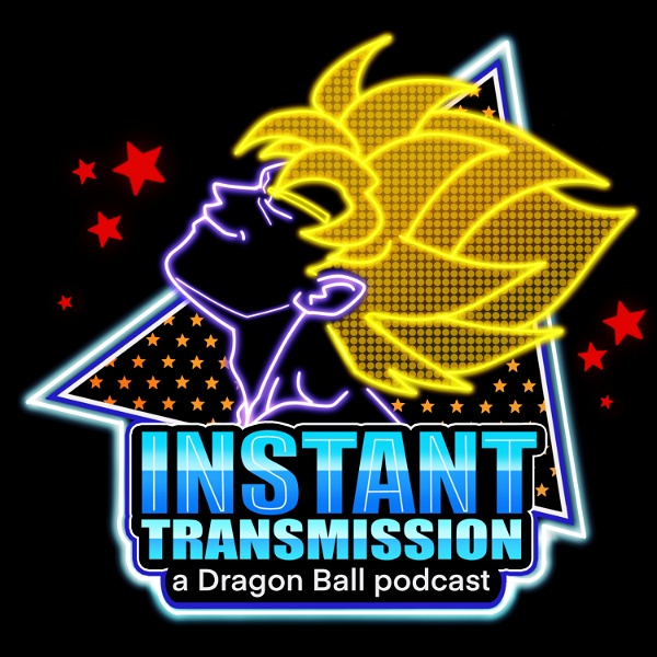 Artwork for Instant Transmission: A Dragon Ball Podcast