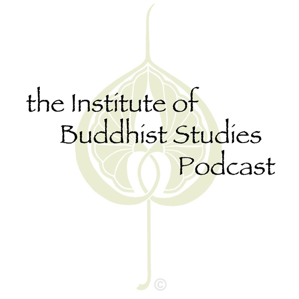 Artwork for Institute of Buddhist Studies Podcast