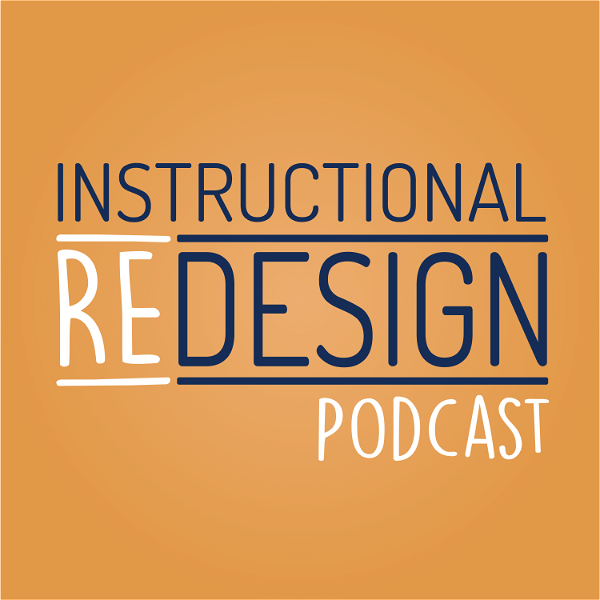 Artwork for Instructional Redesign Podcast