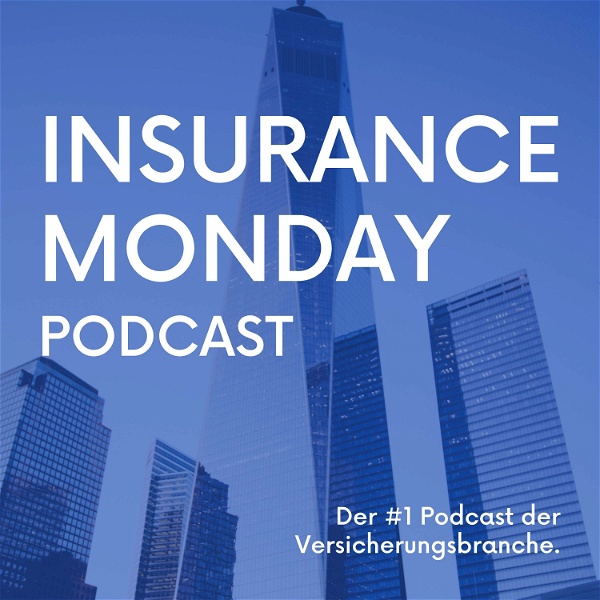 Artwork for Insurance Monday: Digitalisierung & Versicherung