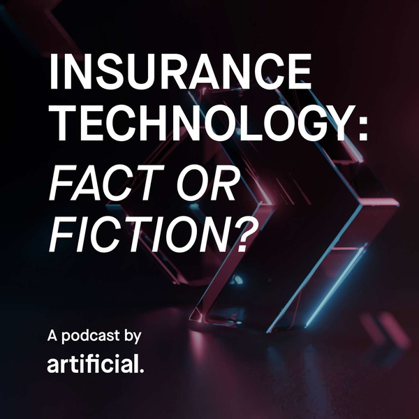 Artwork for Insurance Technology: Fact or Fiction?