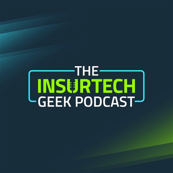 Artwork for InsurTech Geek Podcast