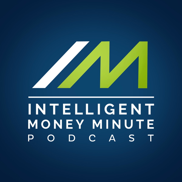 Artwork for Intelligent Money Minute