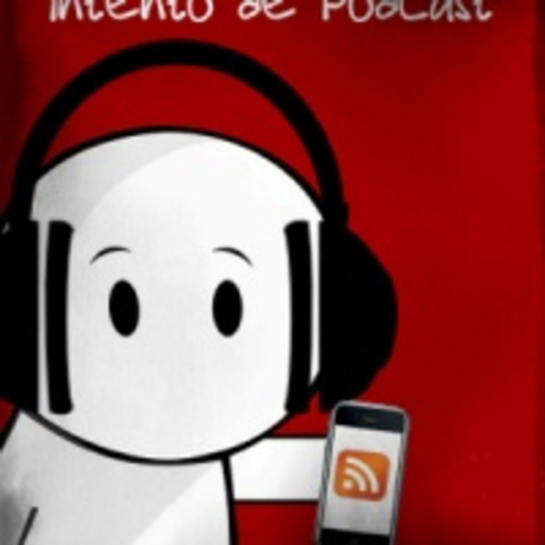Artwork for Intento de Podcast