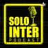 Solo Inter Podcast