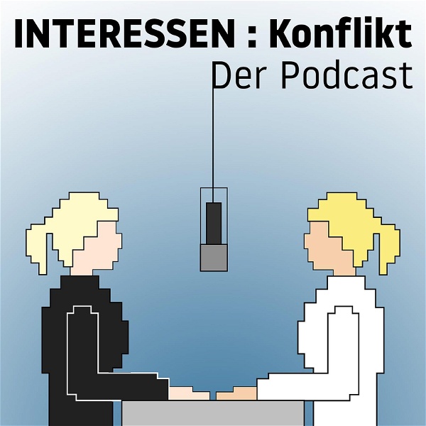 Artwork for INTERESSEN : Konflikt. Der Podcast