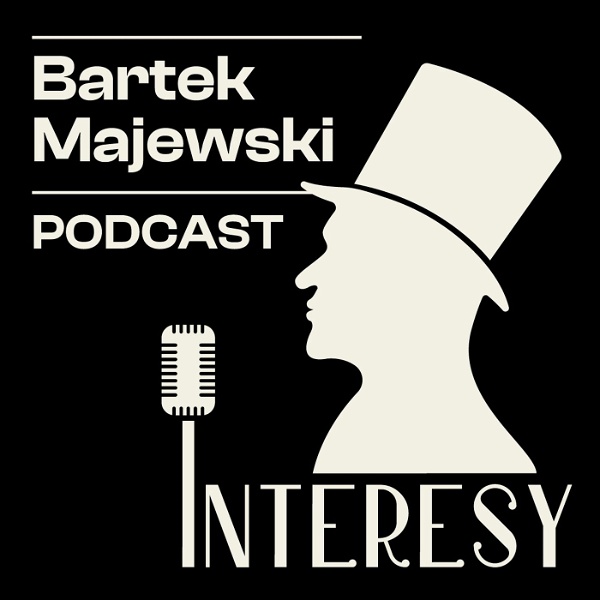 Artwork for Interesy: podcast Majewskiego