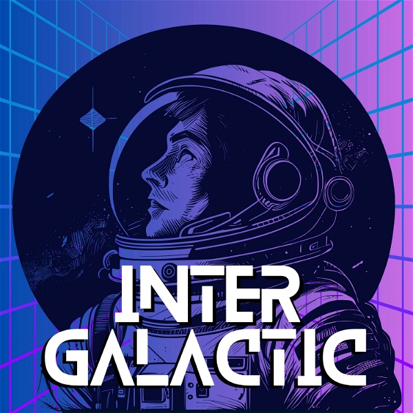 Artwork for Intergalactic: Reviewing Essential Sci-fi