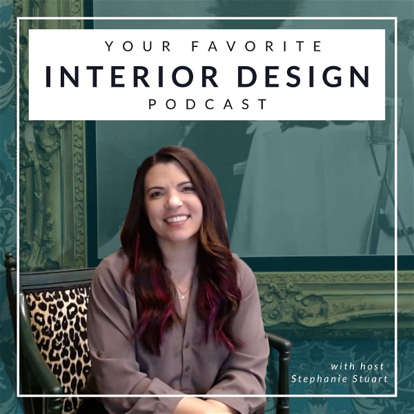 Artwork for Your Favorite Interior Design Podcast