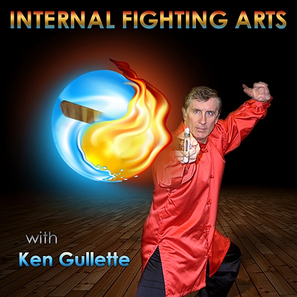Artwork for Internal Fighting Arts | Learn Real-World Martial Arts Insights from Top Instructors of Tai Chi