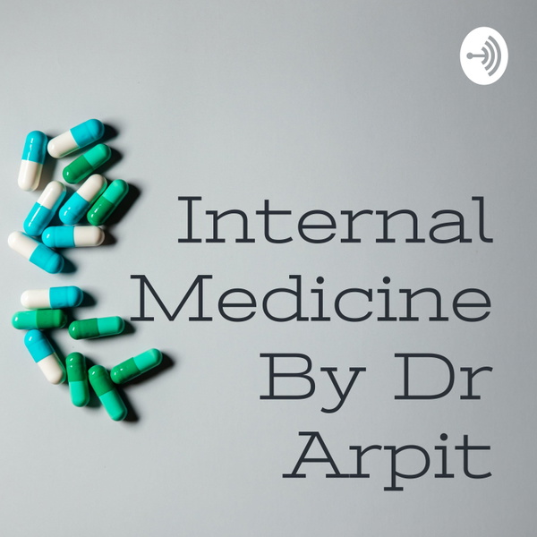 Artwork for Internal Medicine By Dr Arpit