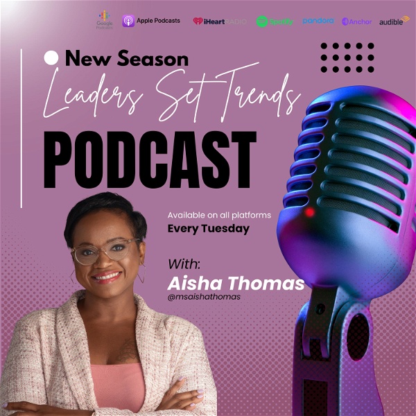 Artwork for Leaders Set Trends Podcast