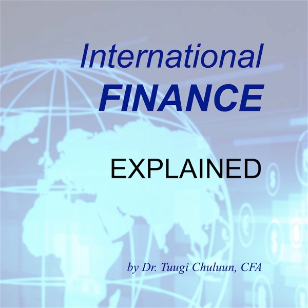 Artwork for International Finance Explained