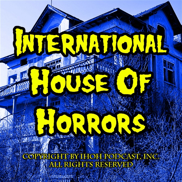 Artwork for International House Of Horrors