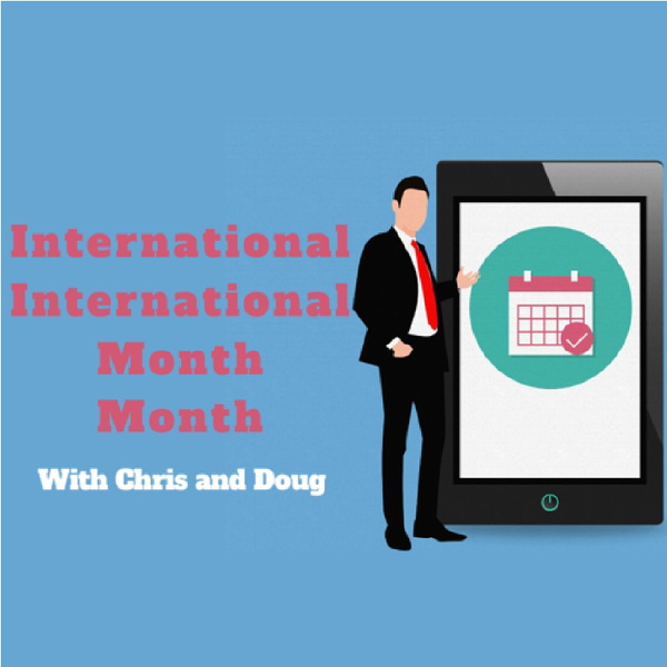 Artwork for International International Month Month