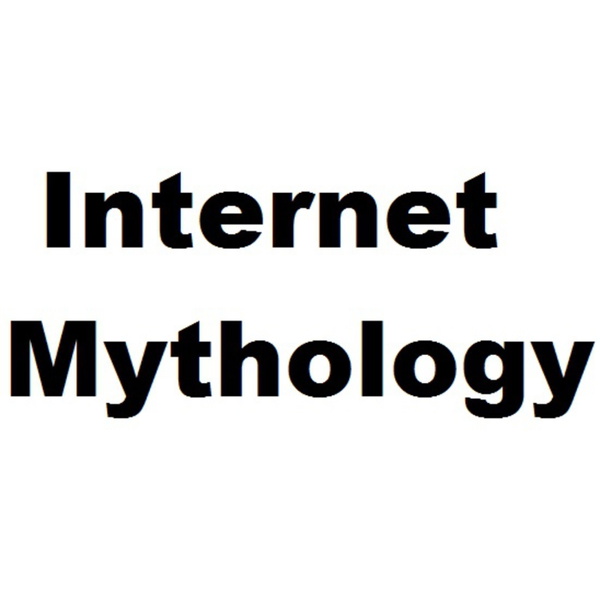 Artwork for Internet Mythology