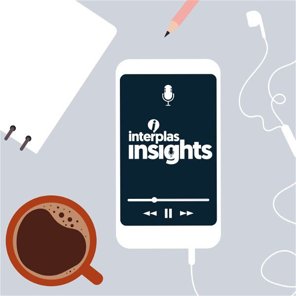 Artwork for Interplas Insights Podcast