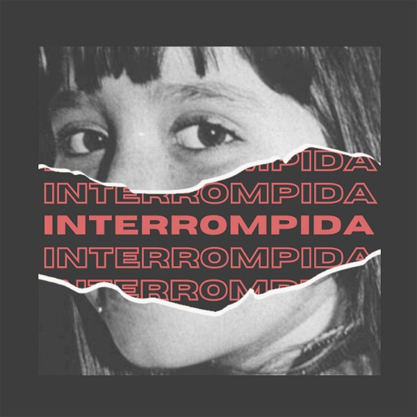 Artwork for Interrompida: o caso Araceli