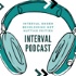 Interval Podcast
