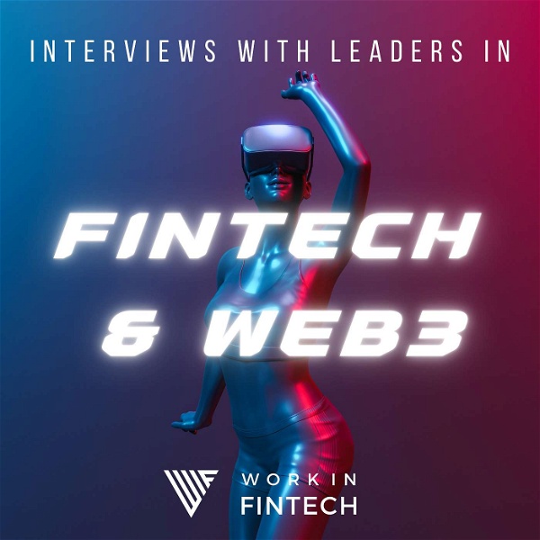 Artwork for Interviews with Leaders in Fintech & Web3