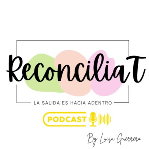 Artwork for ReconciliaT ...La salida es hacia adentro