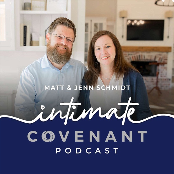 Artwork for Intimate Covenant Podcast