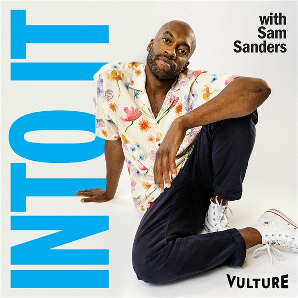 Artwork for Into It: A Vulture Podcast
