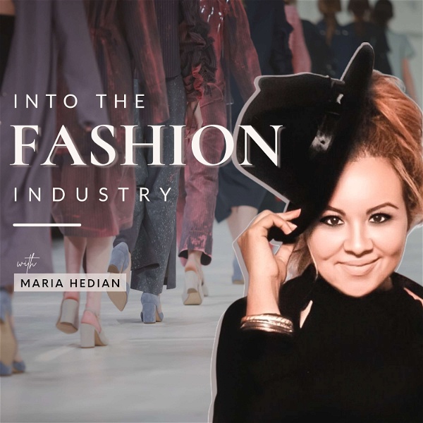 Artwork for Into the Fashion Industry Career Podcast