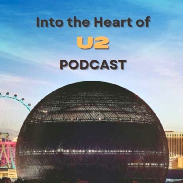 Artwork for Into The Heart of U2 Podcast