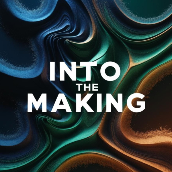 Artwork for Into The Making