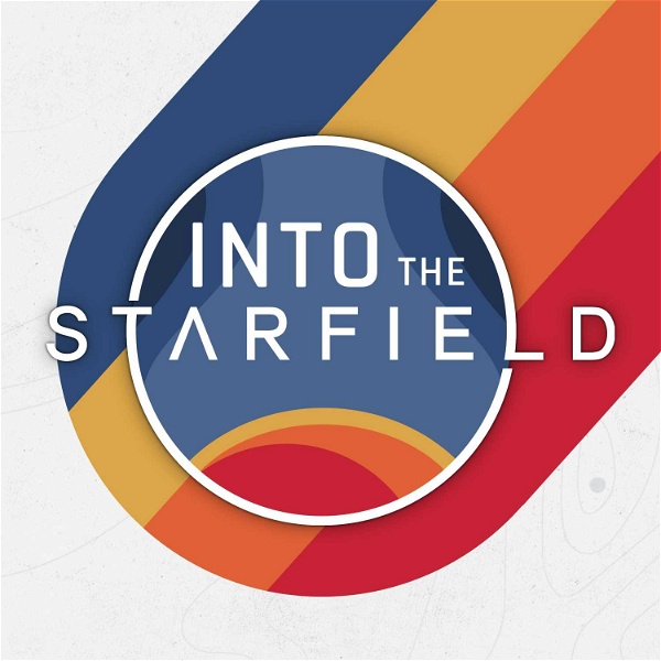 Artwork for Into the Starfield Podcast