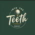 Into The Teeth