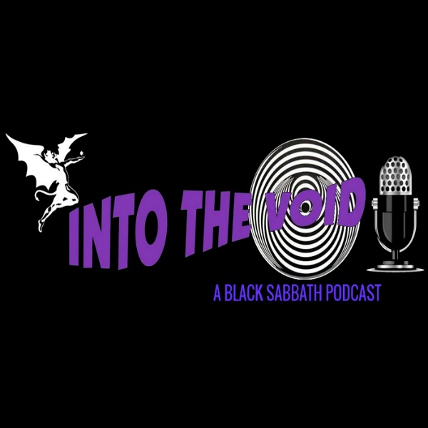 Artwork for Into the Void: A Black Sabbath Podcast