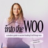 Into The Woo