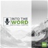 Into The Word with Paul Carter