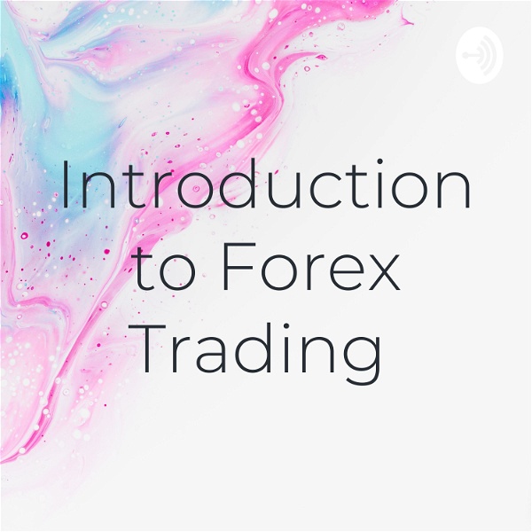 Artwork for Introduction to Forex Trading
