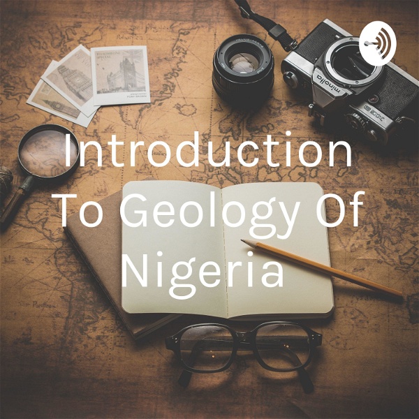 Artwork for Introduction To Geology Of Nigeria