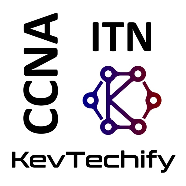 Artwork for Introduction to Networks with KevTechify on the Cisco Certified Network Associate