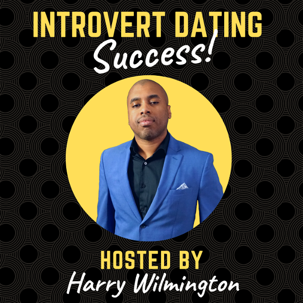 Artwork for Introvert Dating Success Podcast
