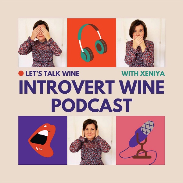 Artwork for Introvert Wine Podcast by Xeniya