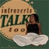 Introverts Talk Too