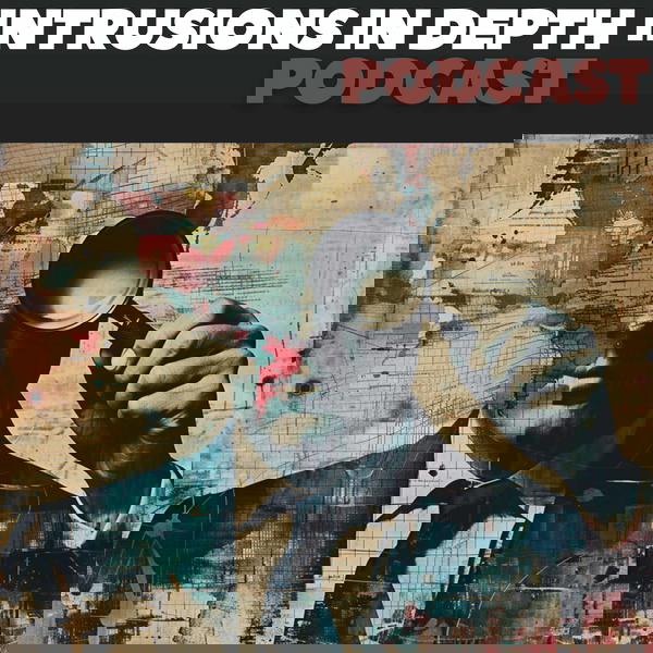 Artwork for IntrusionsInDepth Podcast