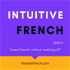 Intuitive French