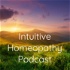 Intuitive Homeopathy Podcast
