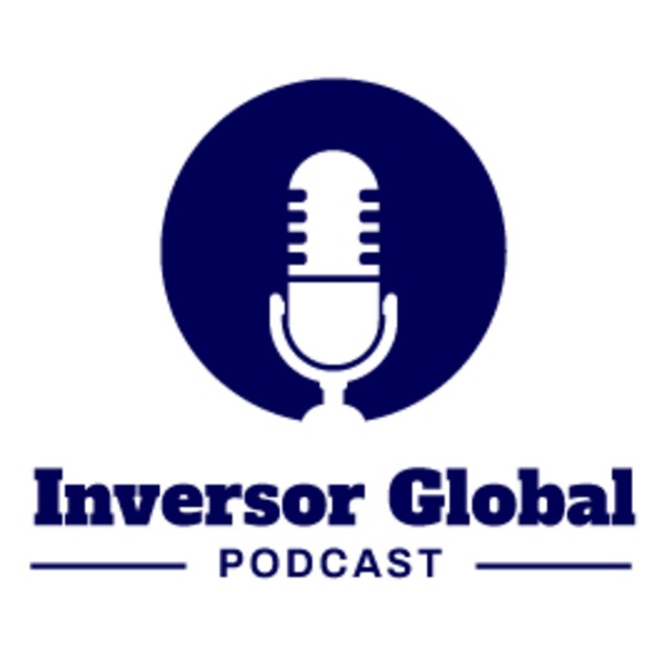 Artwork for Inversor Global Podcast