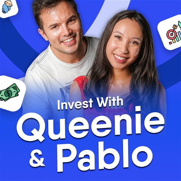 Artwork for Invest With Queenie & Pablo