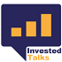 Invested Talks